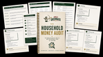 The Household Money Audit™ The Complete Guide to Find, Fix & Prevent Money Leaks All Year Long